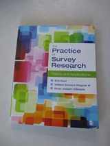 9781452235271-1452235279-The Practice of Survey Research: Theory and Applications