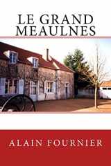 9781548076870-1548076872-Le Grand Meaulnes (French Edition)