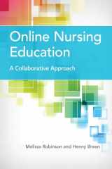 9781284181173-1284181170-Online Nursing Education: A Collaborative Approach: A Collaborative Approach