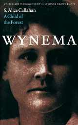 9780803263789-0803263783-Wynema: A Child of the Forest