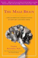 9780767927543-0767927540-The Male Brain: A Breakthrough Understanding of How Men and Boys Think