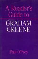 9780500150191-0500150192-Reader's Guide to Graham Greene