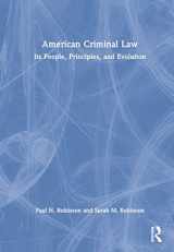 9781032191867-1032191864-American Criminal Law: Its People, Principles, and Evolution