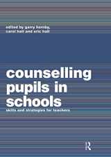 9780415158343-0415158346-Counselling Pupils in Schools: Skills and Strategies for Teachers