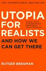 9781408890264-1408890267-Utopia for Realists: And How We Can Get There