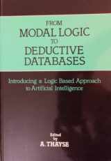 9780471923459-0471923451-From Modal Logic to Deductive Databases: Introducing a Logic Based Approach to Artificial Intelligence