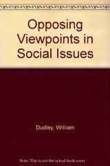 9780737701234-0737701234-Opposing Viewpoints Series - Social Issues (hardcover edition)