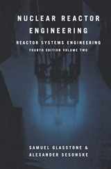 9780412985317-0412985314-Nuclear Reactor Engineering: Reactor Systems Engineering, 4th Edition, Vol. 2
