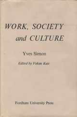 9780823209156-0823209156-Work, Society, and Culture