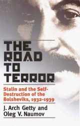9780300094039-0300094035-The Road to Terror: Stalin and the Self-Destruction of the Bolsheviks, 1932-1939