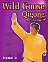9781903443040-1903443040-Wild Goose Qigong (Pt. 2)