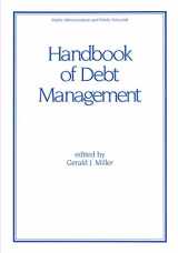 9780824793883-0824793889-Handbook of Debt Management (Public Administration and Public Policy)
