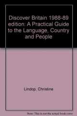9780521335942-0521335949-Discover Britain 1988-89 edition: A Practical Guide to the Language, Country and People