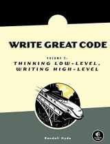 9781593270650-1593270658-Write Great Code, Volume 2: Thinking Low-Level, Writing High-Level