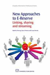 9781843345091-1843345099-New Approaches to E-Reserve: Linking, Sharing and Streaming (Chandos Information Professional Series)