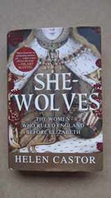 9780061430763-0061430765-She-Wolves: The Women Who Ruled England Before Elizabeth