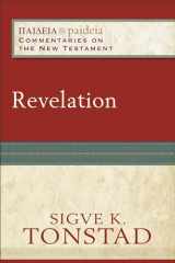 9780801049002-0801049008-Revelation: (A Cultural, Exegetical, Historical, & Theological Bible Commentary on the New Testament) (Paideia: Commentaries on the New Testament)