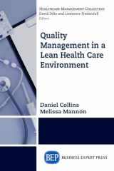 9781606499788-1606499785-Quality Management in a Lean Health Care Environment (Healthcare Management Collection)