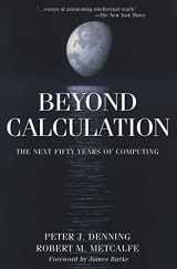 9780387985886-0387985883-Beyond Calculation: The Next Fifty Years of Computing