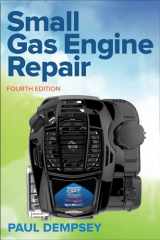 9781259861581-1259861589-Small Gas Engine Repair, Fourth Edition