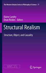 9789400725782-9400725787-Structural Realism: Structure, Object, and Causality (The Western Ontario Series in Philosophy of Science, 77)