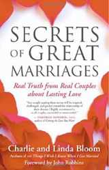 9781577316787-1577316789-Secrets of Great Marriages: Real Truth from Real Couples about Lasting Love