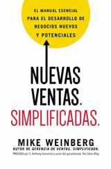 9780718086923-0718086929-Nuevas ventas. Simplificadas.: El manual esencial para el desarrollo de posibles y nuevos negocios (Spanish Edition)