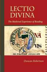 9780879072384-0879072385-Lectio Divina: The Medieval Experience of Reading (Volume 238) (Cistercian Studies Series)