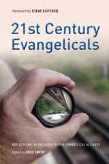 9781909728257-190972825X-21st Century Evangelicals: Reflections on Research by the Evangelical Alliance