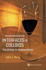 9789814293075-9814293075-INTRODUCTION TO INTERFACES AND COLLOIDS, AN: THE BRIDGE TO NANOSCIENCE