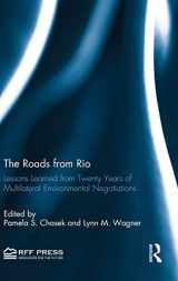 9780415809757-0415809754-The Roads from Rio: Lessons Learned from Twenty Years of Multilateral Environmental Negotiations