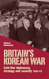 9780719097386-071909738X-Britain’s Korean War: Cold War diplomacy, strategy and security 1950–53