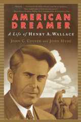 9780393322286-0393322289-American Dreamer: A Life of Henry A. Wallace (Norton Paperback)