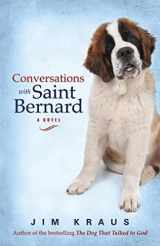 9781426791604-1426791607-Conversations with Saint Bernard: A Novel