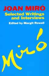 9780306804854-0306804859-Joan Miro: Selected Writings and Interviews