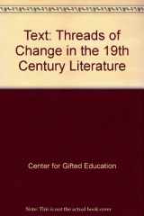 9780787253479-0787253472-Text: Threads of Change in the 19th Century Literature