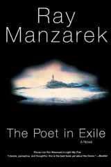 9781560254478-1560254475-The Poet in Exile: A Novel