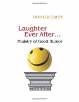 9780827221413-082722141X-Laughter Ever After...: Ministry of Good Humor