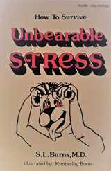 9780933131019-0933131011-How to Survive Unbearable Stress