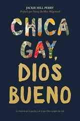 9781535962520-1535962526-Chica gay, Dios bueno (Spanish Edition)
