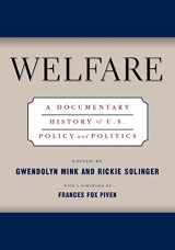 9780814756539-0814756530-Welfare: A Documentary History Of U.S. Policy And Politics