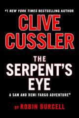 9780593419618-0593419618-Clive Cussler The Serpent's Eye (A Sam and Remi Fargo Adventure)
