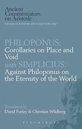 9780715622506-0715622501-Philoponus: Corollaries on Place and Void with Simplicius