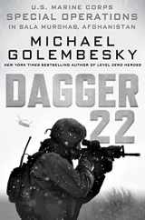 9781250082961-125008296X-Dagger 22: U.S. Marine Corps Special Operations in Bala Murghab, Afghanistan