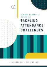 9781416626817-1416626816-School Leader's Guide to Tackling Attendance Challenges