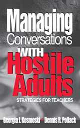 9780803968103-0803968108-Managing Conversations With Hostile Adults: Strategies for Teachers
