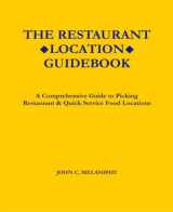 9780979443404-0979443407-The Restaurant Location Guidebook