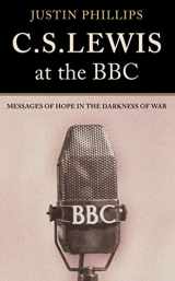 9780007104376-0007104375-C. S. Lewis at the Bbc: Messages of Hope in the Darkness of War