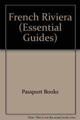 9780844289106-0844289108-Essential French Riviera (Essential Travel Guides)