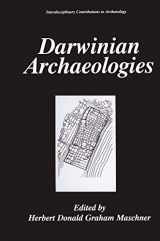 9780306453281-0306453282-Darwinian Archaeologies (Interdisciplinary Contributions to Archaeology)
